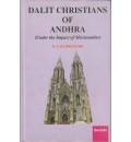 Dalit Chritians of Andhra : Under the Impact of Missionaries